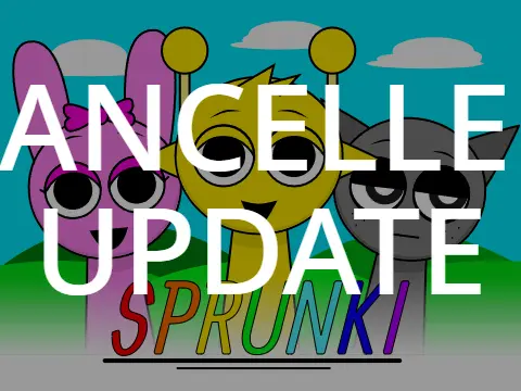 Play Sprunki Cancelle Update lost cancelled mod online
